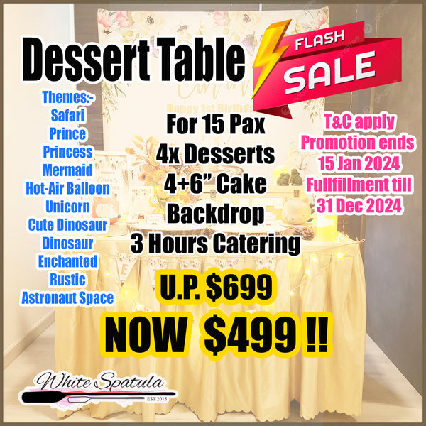 PROMO $499 Event/Party Dessert Table Package Promotion (10-15 pax)